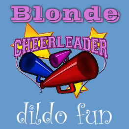 blonde, cheerleader, dildo, fun, naked, free, porn,